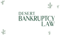 Desert Bankruptcy Law